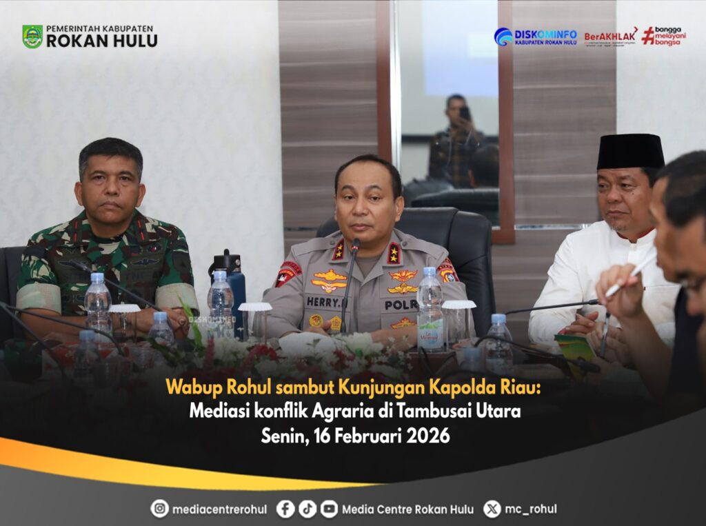 Kapolda Riau dan Danrem 031/WB Turun ke Rohul, Negara Tegaskan Komitmen Jaga Stabilitas di Tengah Dinamika Konflik Lahan