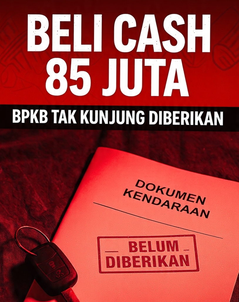 Beli Cash 85 Juta, BPKB Mobil Tak Kunjung Diberikan. Arizu Berkah Mobilindo Dipertanyakan ‎